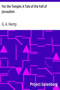 Cover of For the Temple: A Tale of the Fall of Jerusalem — A Reader’s Guide