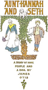 Cover of Aunt Hannah and Seth — Edition Insights