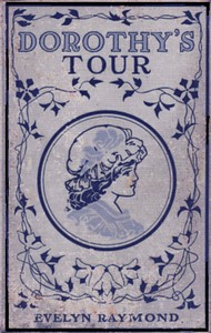 Cover of Dorothy's Tour — Text and Context