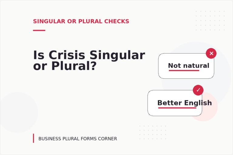 Is Crisis Singular or Plural?