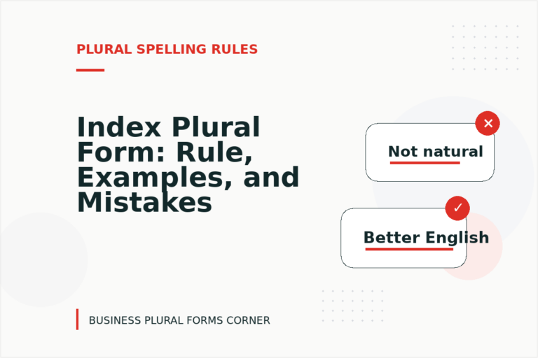 Index Plural Form: Rule, Examples, and Mistakes Index Plural Form: Rule, Examples, and Mistakes