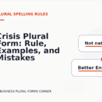 Crisis Plural Form: Rule, Examples, and Mistakes