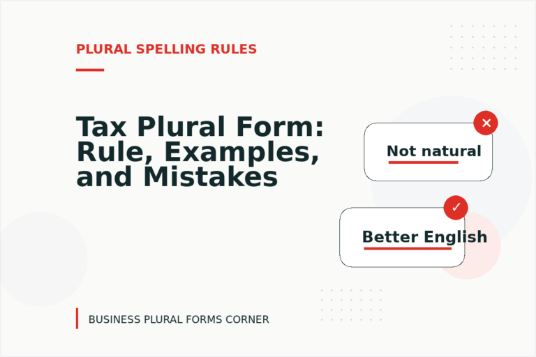 Tax Plural Form: Rule, Examples, and Mistakes